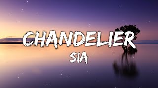 Sia - Chandelier (Slowed) Lyrics Resimi