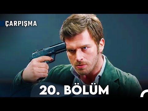 Çarpışma 20. Bölüm