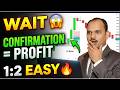 👉 “Perfect Entry Secret 😱 | Confirmation के बाद 1:2 आसानी से”