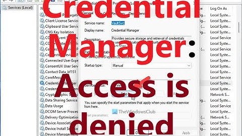 How to Fix Credential Manager: Access is denied error