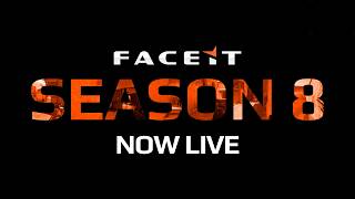 FACEIT Season 8 | Play Your Placements Now!