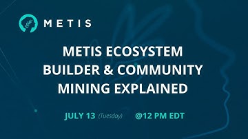 Metis Ecosystem: $METIS mining for partners and early adopters