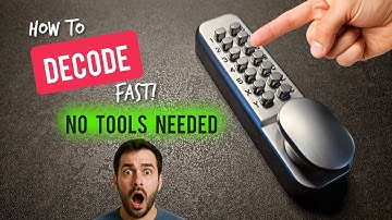 How to decode a push button combination door lock