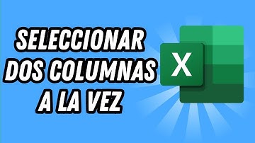 Como seleccionar dos columnas a la vez en Excel [3 MÉTODOS] (GUÍA COMPLETA)