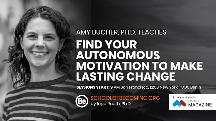 Find Your Autonomous Motivation to Make Lasting Ch...