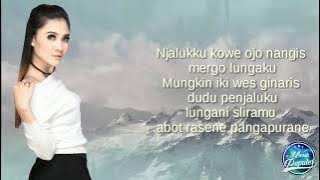 Lirik Lagu Nella Kharisma : Wegah Kelangan