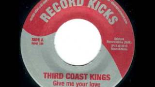 Third Coast Kings - "Give Me Your Love" Soul Funk 45 chords