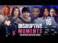 DISRUPTIVE MOMENTS EPISODE 16 Nouveau Film Congolais Bel Art Prod Juin 2025 DISRUPTIVE MOMENTS EPISODE 16 Nouveau Film Congolais Bel Art Prod Juin 2025