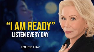 Louise Hay.I AM READY FOR ABUNDANCE" Listen to This Every Morning | Law of Attraction