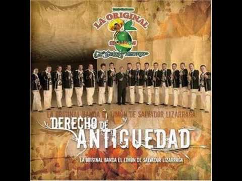 La Original Banda el Limon - Derecho De Antigedad