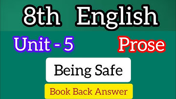 8th standard English Unit 5 Prose Being Safe Book Back Answer