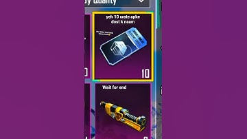 10 Crate Apke friend K Naam😄