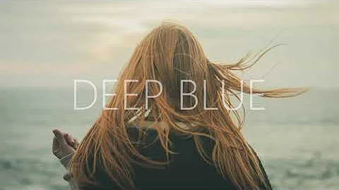 Deep Blue {lyrics}