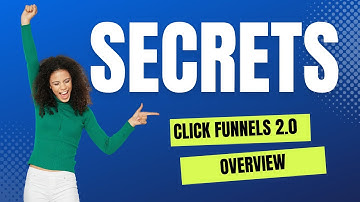 Click Funnels 2.0 Overview