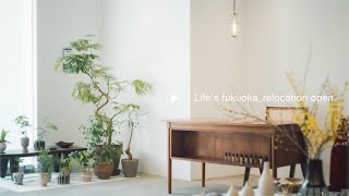 Life's fukuoka_relocation open
