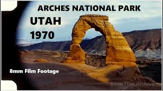 Arches National Park, Utah 1970 - 8mm Film Footage