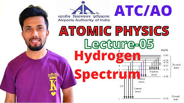 #AAI #ATC #AO Lecture-05: Atomic Physics, hydrogen spectrum (Modern Physics) in English +Hindi