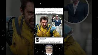 Marvel said Hugh Jackman will keep playing Wolverine in more movies after Avengers: Secret Wars, pro