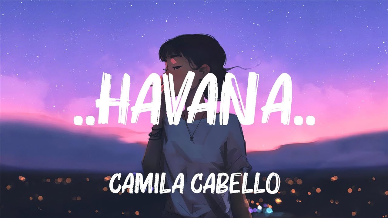 Camila Cabello ..Havana..(Lyrics) ft. Young Thug Shawn Mendes, Harry
