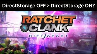 Ratchet And Clank Rift Apart Directstorage On Vs Off Yields Unexpected Results