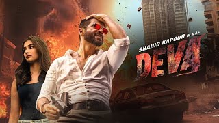 Deva Full Hindi Movie Hd Shahid Kapoor, Pooja Hegde 2025 Best Hindi Movie..