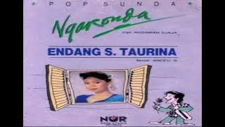 ( full album) endang s taurina_-_ pop Sunda ngaronda.