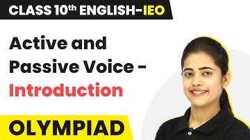 Active and Passive Voice - Introduction | Class 10 International English Olympiad (IEO) | 2024-25