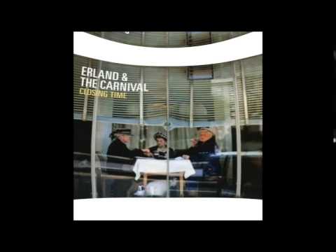 Erland And The Carnival — Erland & The Carnival - I Am Joan
