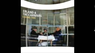 Erland &amp; The Carnival - I Am Joan