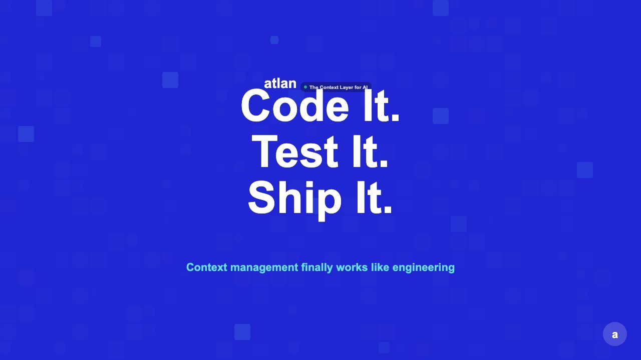 Bootstrap, Test, Ship: How Atlan Versions Context Like Code