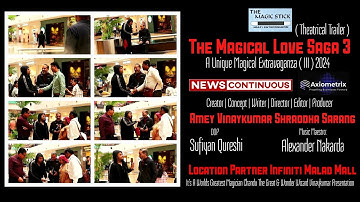 The Magical Love Saga 3 | A Short Film By Amey Vinaykumar Shraddha Sarang | Theatrical Trailer 2025