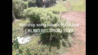 father your holy spirit sow sweet & Martix ft G blind ( blind recordz) 2023