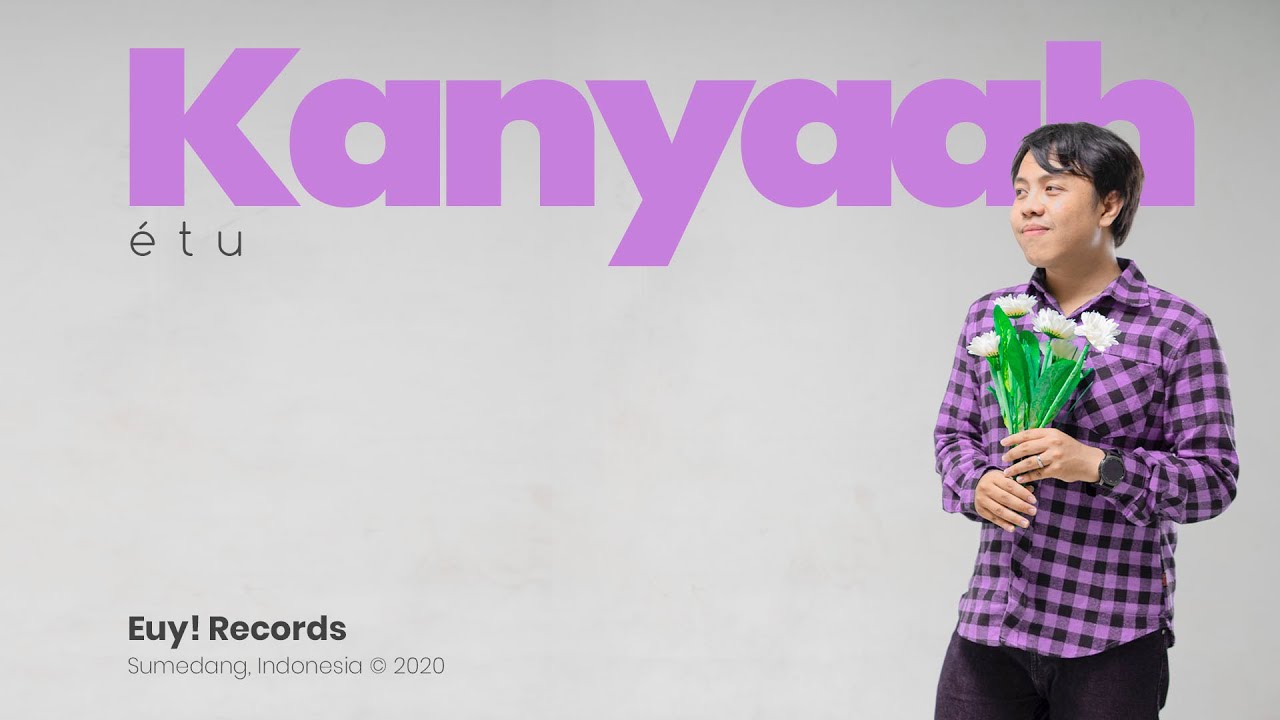 étu - Kanyaah 『Official Lyric Video』