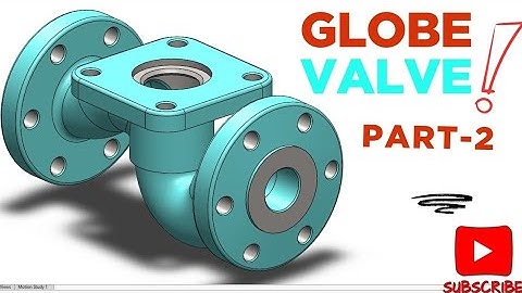 Globe Valve Design in SolidWorks part -2| Complete 3D Modeling Tutorial #solidworks #3dmodeling