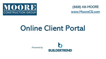 Moore Construction Group LLC client portal
