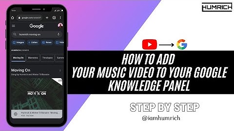 How To Add Your Music Video To Your Google Knowledge Panel