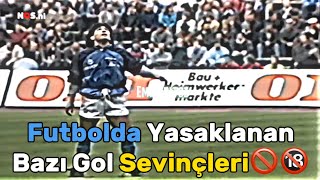 Futbolda Yasaklanan Bazı Sevinçleri?