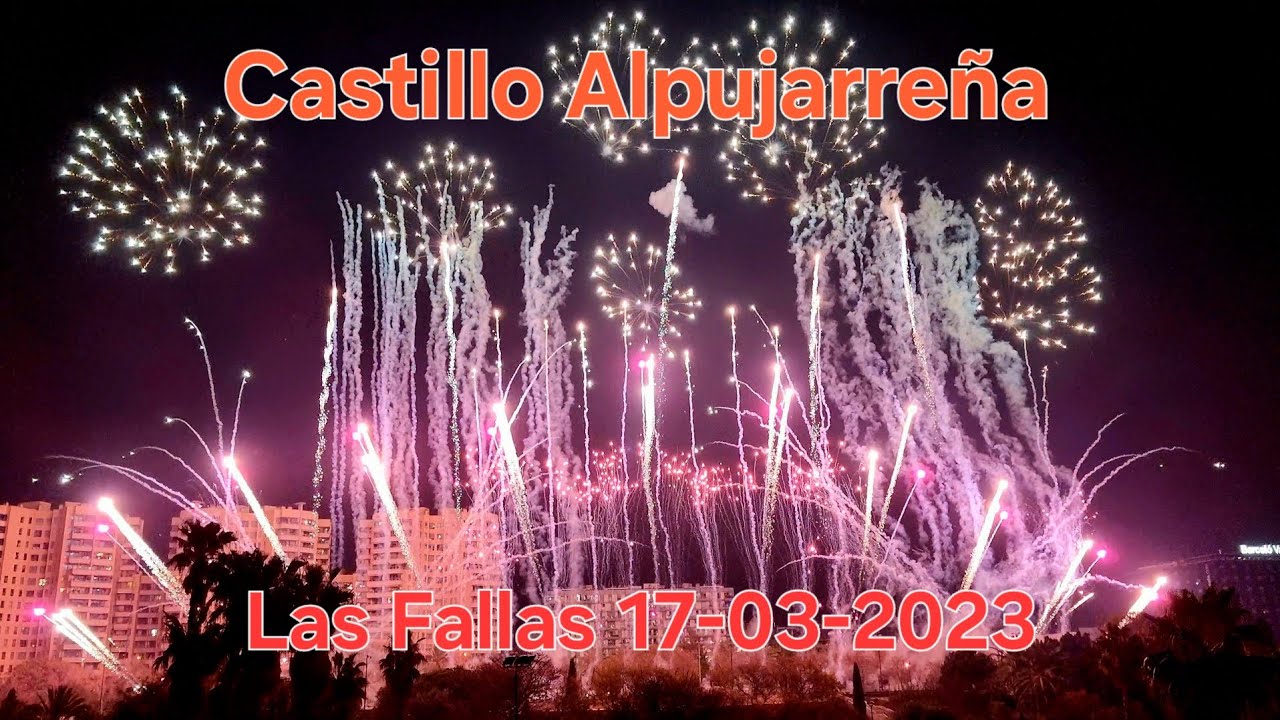 Castillo Alpujarreña 🎇 Las Fallas 17-03-2023 🎆 short but powerful and beautiful!