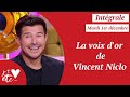 Intégrale - La voix d'or de Vincent Niclo - Je t'aime etc S04