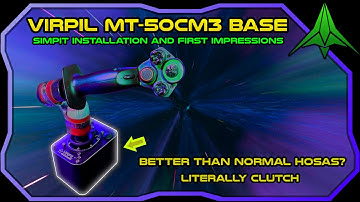 Virpil MT50 CM3 Gimbal Base for Star Citizen - First Impressions & Simpit Installation
