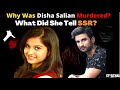 SSRIans Why Was Disha Salian Murdered? What Did She Tell SSR?