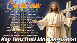 Kay Butibuti Mo, Panginoon Praise  Tagalog Christian Worship Early Morning Songs Salamat Panginoon