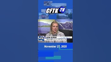 Nov. 27, 2025 News Update Short with Jaylene Matthews CFTK-TV News weeknights at 5, 6, 6:30 & 11 pm.