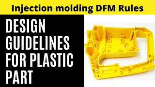 Design Guidelines for injection molding | DFM rule for plastic component