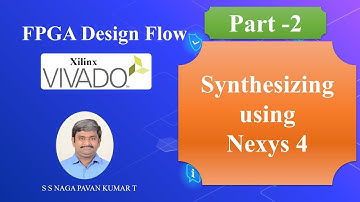 Simulation & Synthesis (Part 2)  Xilinx Vivado 2016 & Nexys 4 DDR - Logic Gates Implementation
