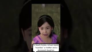 In virtual reality, a grieving mother meets her deceased daughter. #vr #virtualreality #shorts