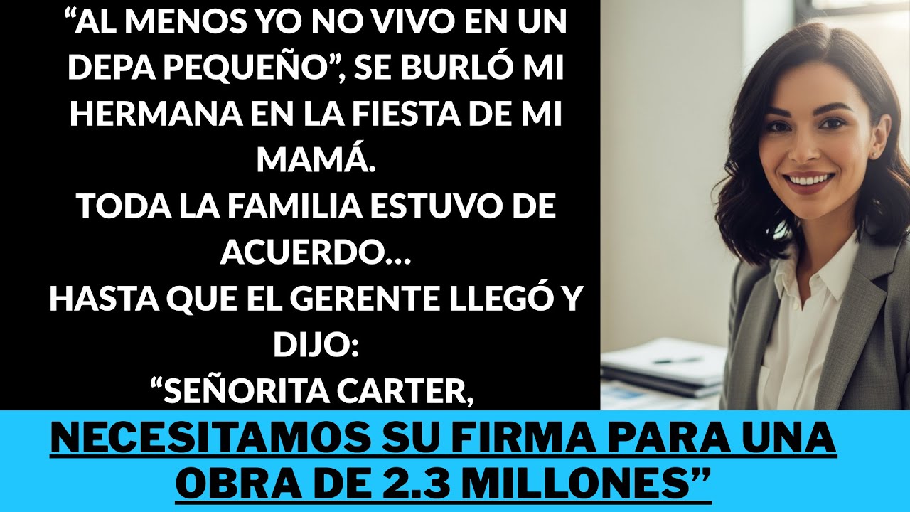 En el cumpleaños de mi mamá, mi hermana me llamó pobre… y todo cambió cuando me pidieron una firma