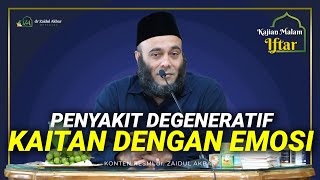 [KAJIAN IFTHAR] Penyakit Degeneratif Berhubungan Dengan Emosi - dr. Zaidul Akbar Official
