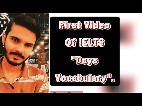 IELTS| Video 1| Days Vocabulary| Very Helpful For Everyone| Connect with Sir Awais