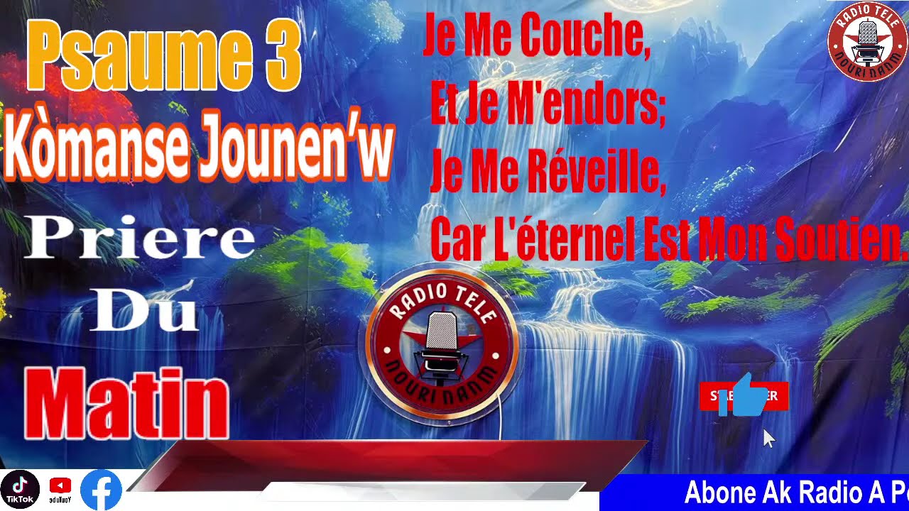 9 Mars 2026 Prier du matin ( Kòmanse jounen’w ) Vinn pale ak papa'w